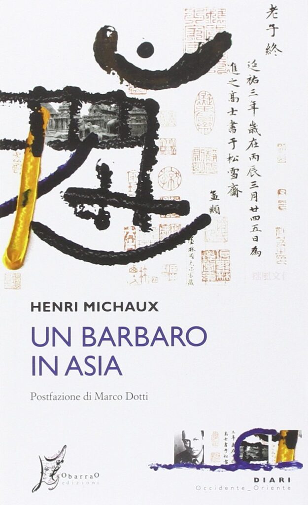 libro barbaro in asia henri michaux