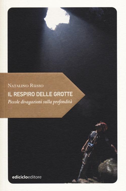 copertina il respiro delle grotte natalino russo